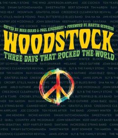 Woodstock : three days that rocked the world  Cover Image