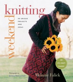 Weekend knitting : 50 unique projects and ideas  Cover Image