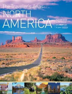 The traveler's atlas, North America  Cover Image
