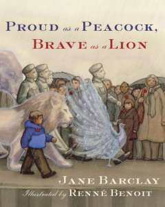 Proud as a peacock, brave as a lion  Cover Image