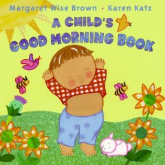 A child's good morning book  Cover Image