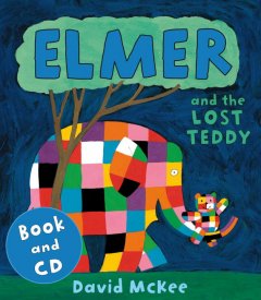 Elmer and the lost teddy  Cover Image
