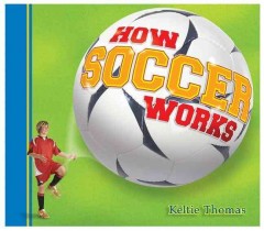 How soccer works  Cover Image