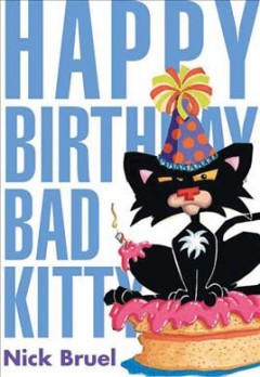 Happy birthday, Bad Kitty  Cover Image