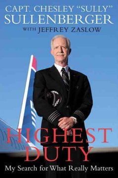 Highest duty : my search for what really matters  Cover Image