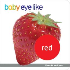 Baby EyeLike. Red : colors in the natural world  Cover Image
