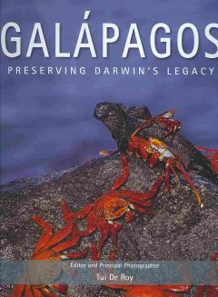 Galapagos : preserving Darwin's legacy  Cover Image