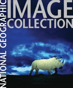 National Geographic Image Collection. Cover Image