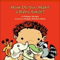 How do you make a baby smile?  Cover Image