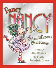 Fancy Nancy. Splendiferous Christmas  Cover Image