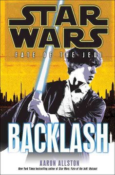 Star wars. Fate of the Jedi. Backlash  Cover Image