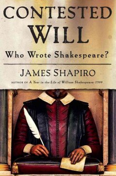 Contested Will : who wrote Shakespeare?  Cover Image