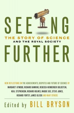 Seeing further : the story of science and the Royal Society  Cover Image