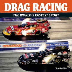 Drag racing : the world's fastest sport  Cover Image