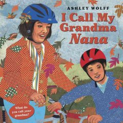 I call my grandma Nana  Cover Image