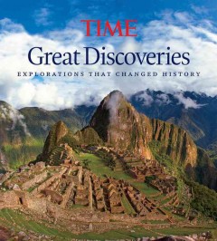 Great discoveries : explorations that changed history   Cover Image