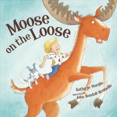 Moose on the loose  Cover Image