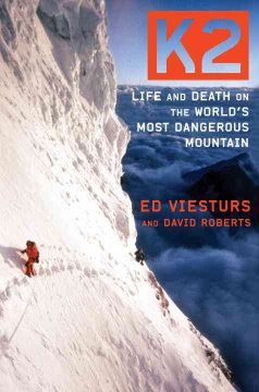 K2 : life and death on the world's most dangerous mountain  Cover Image