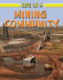 Life in a mining community  Cover Image