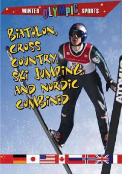 Biathlon, cross-country, ski jumping, and Nordic combined  Cover Image
