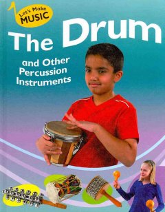 The drum and other percussion instruments  Cover Image