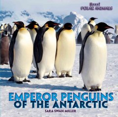 Emperor penguins of the Antarctic  Cover Image