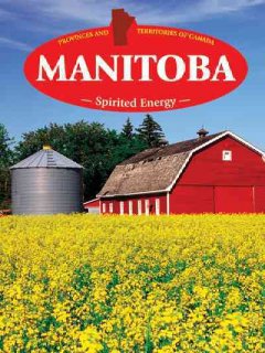 Manitoba : spirited energy  Cover Image
