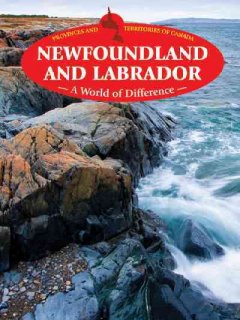 Newfoundland and Labrador : a world of difference  Cover Image