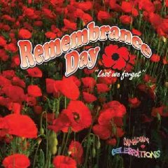 Remembrance Day : "Lest we forget"  Cover Image