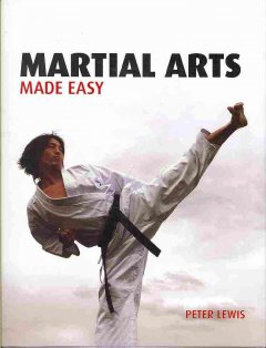 Martial arts made easy  Cover Image