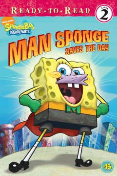 Man Sponge saves the day  Cover Image