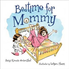 Bedtime for Mommy  Cover Image