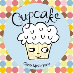 Cupcake : a journey to special  Cover Image