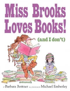 Miss Brooks loves books (and I don't)  Cover Image