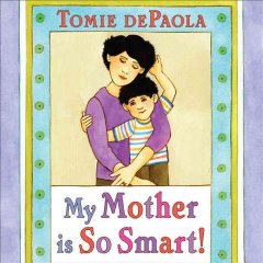 My mother is so smart!  Cover Image