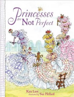 Princesses are not perfect  Cover Image