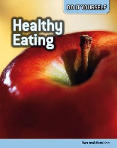 Healthy eating : diet and nutrition  Cover Image