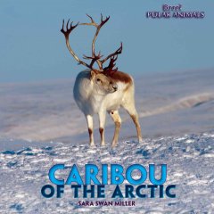 Caribou of the Arctic  Cover Image