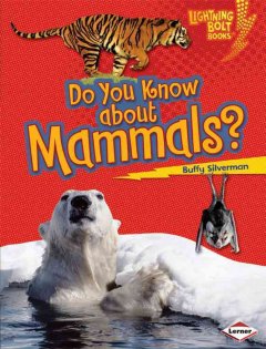 Do you know about mammals?  Cover Image