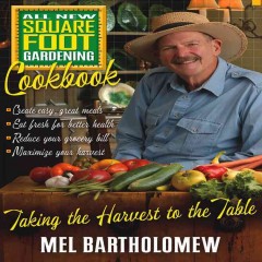 All new square foot gardening cookbook  Cover Image