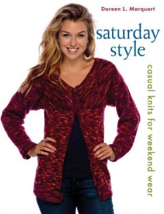 Saturday style : casual knits for weekend wear  Cover Image