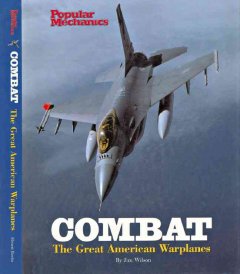 Combat : the great American warplanes  Cover Image