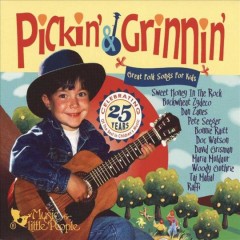 Pickin' & grinnin' great folk songs for kids. -- Cover Image