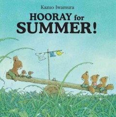 Hooray for summer!  Cover Image