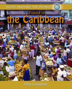 Food in the Caribbean  Cover Image