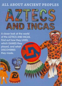 Aztecs and Incas  Cover Image
