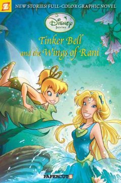 Tinker Bell and the wings of Rani. Cover Image