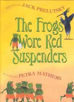 The frogs wore red suspenders  Cover Image