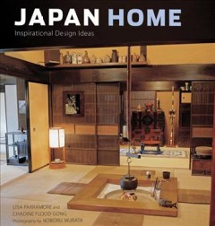 Japan home : inspirational design ideas  Cover Image
