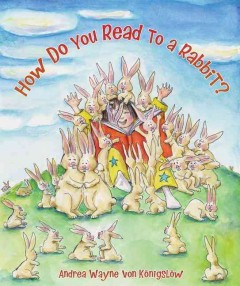How do you read to a rabbit?  Cover Image